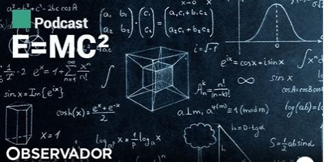 E=MC2 – Rádio Observador