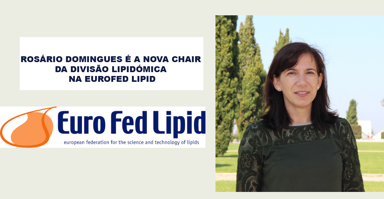 Rosário Domingues é a nova chair da divisão Lipidómica na EuroFed Lipid